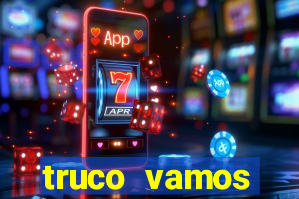 truco vamos download pc